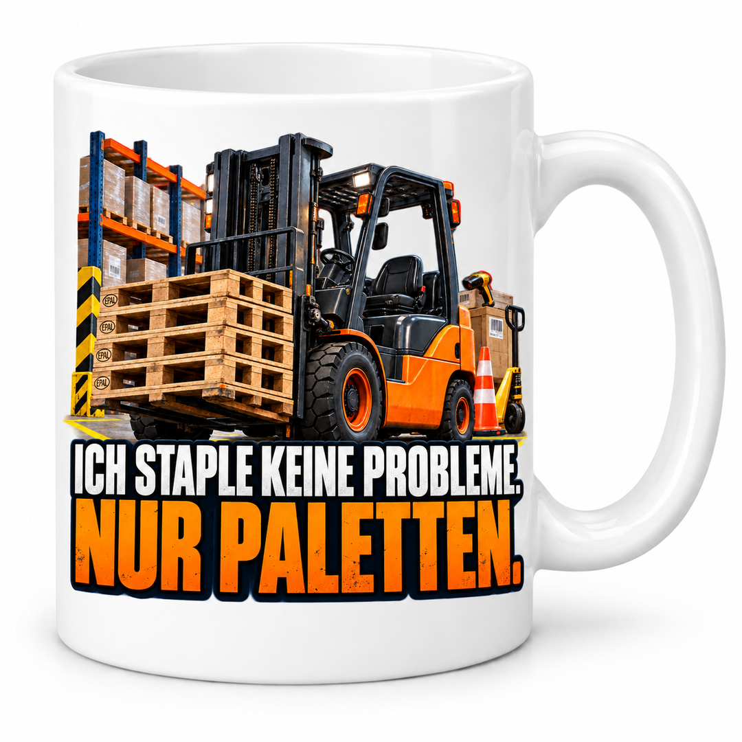 Gabelstaplerfahrer-Tasse Weiß – Ich staple keine Probleme
