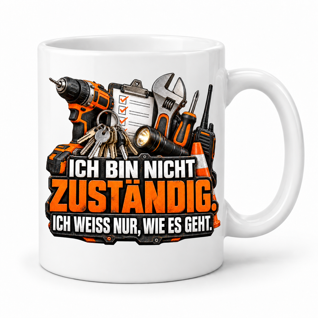 Hausmeister-Tasse Weiß mit Spruch Ich bin nicht zuständig