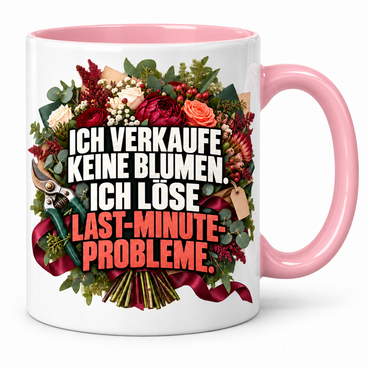Florist-Tasse Rosa – Ich verkaufe keine Blumen