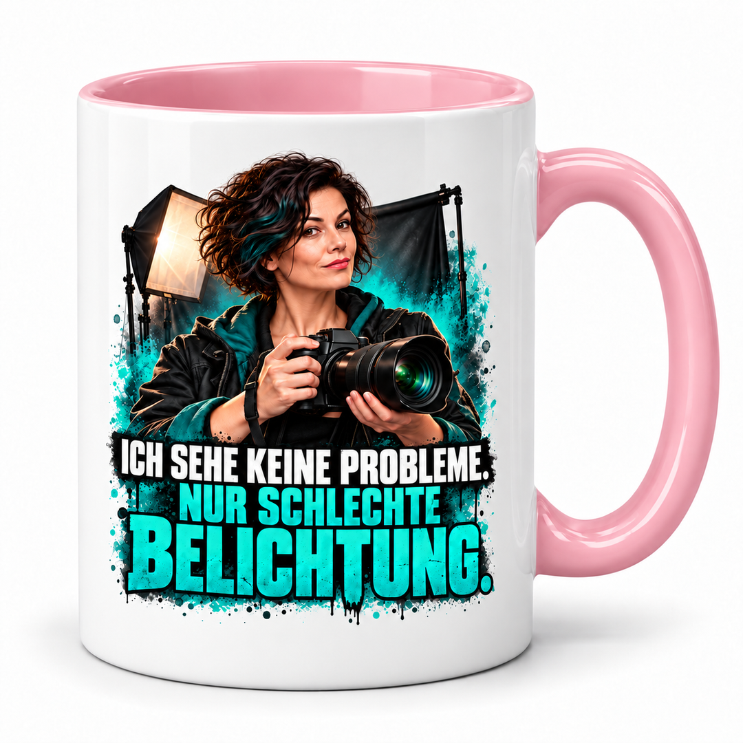 Fotografin-Tasse – Ich sehe keine Probleme. Nur schlechte Belichtung. – Rosa