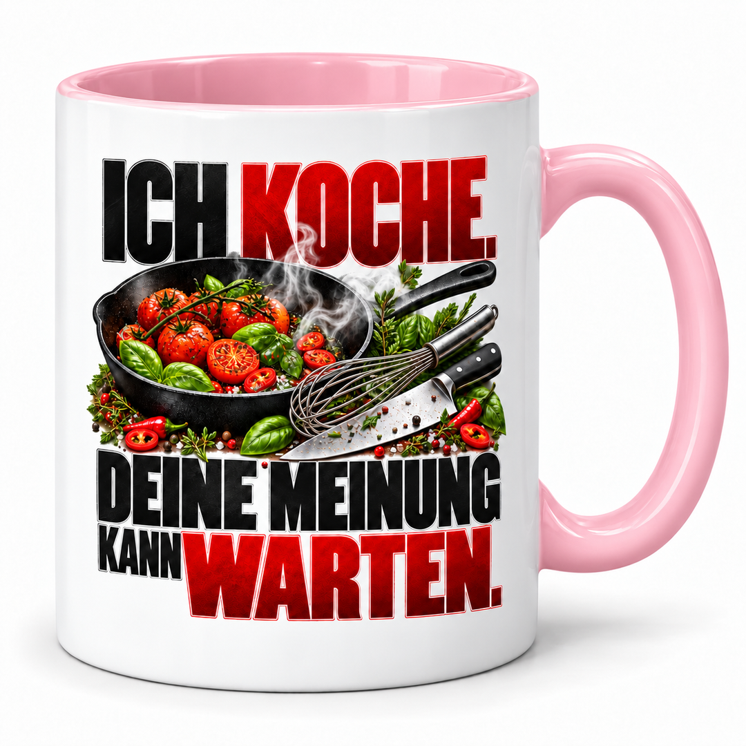 Koch-Tasse „Ich koche. Deine Meinung kann warten.“ mit Küchenmotiv ohne Personen – Rosa