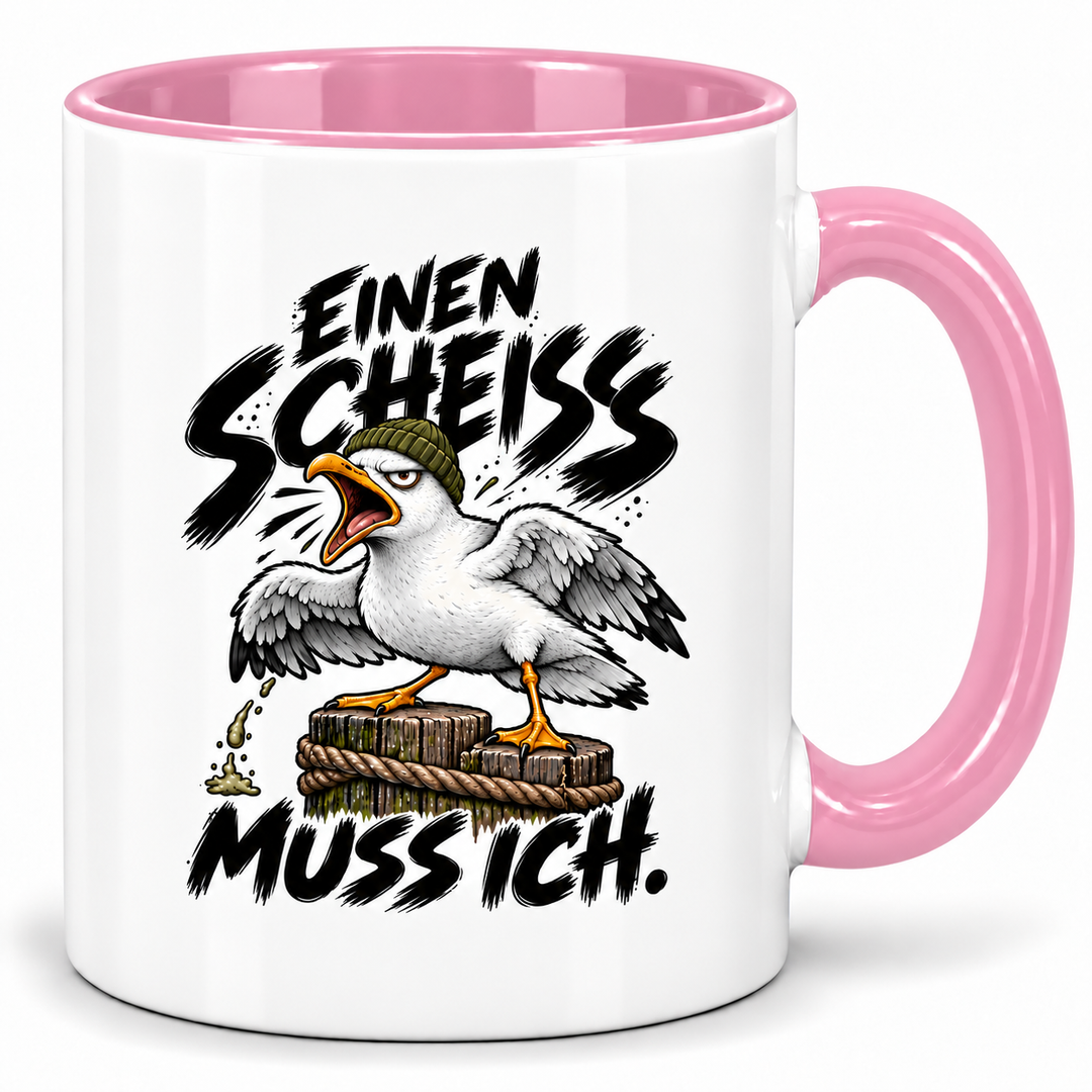 Möwen-Tasse Einen Scheiß muss ich – Rosa