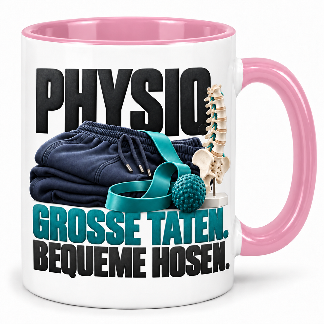 Physio-Tasse Große Taten. Bequeme Hosen. – Rosa