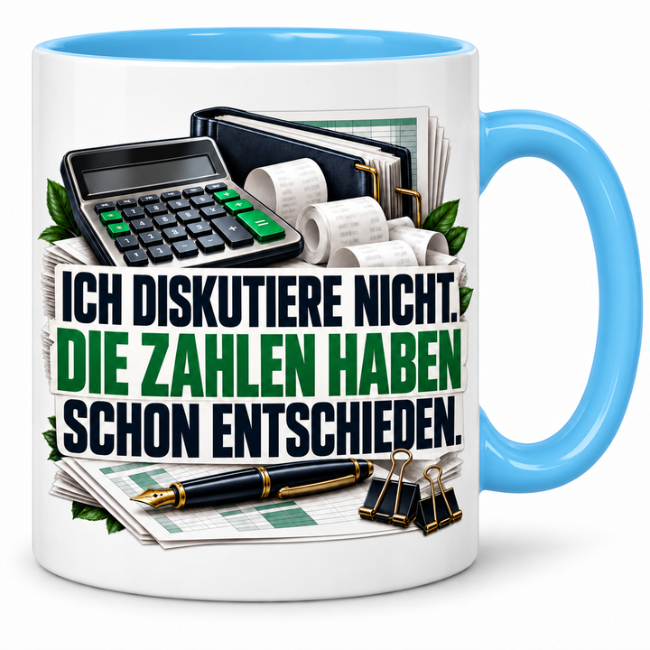 Buchhalter-Tasse in Blau mit Spruch Die Zahlen haben schon entschieden