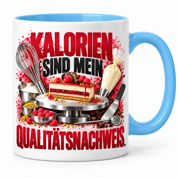 Konditor-Tasse Kalorien sind mein Qualitätsnachweis in Blau