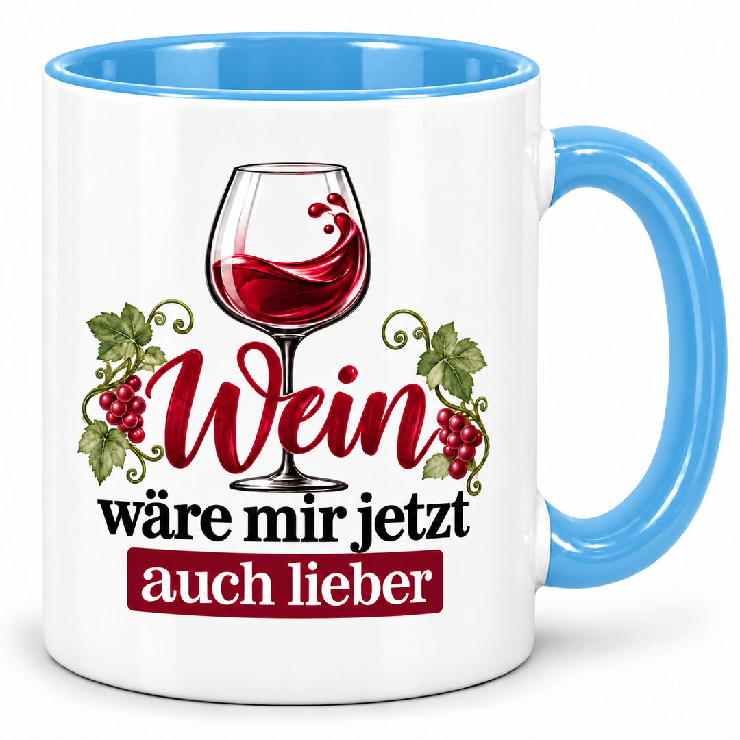 Wein-Tasse Wein wäre mir jetzt auch lieber – Blau
