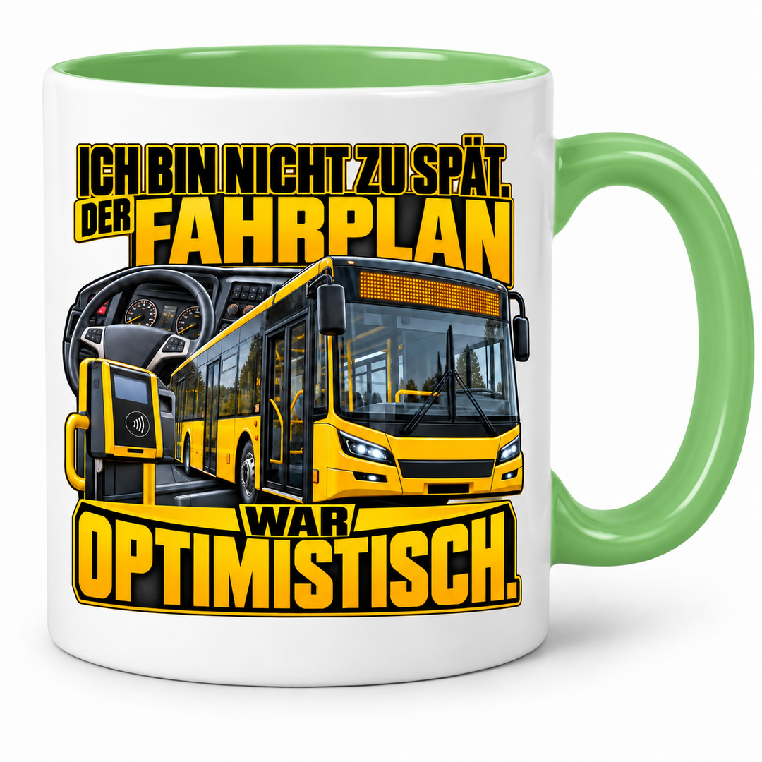 Busfahrer-Tasse Der Fahrplan war optimistisch – Grün