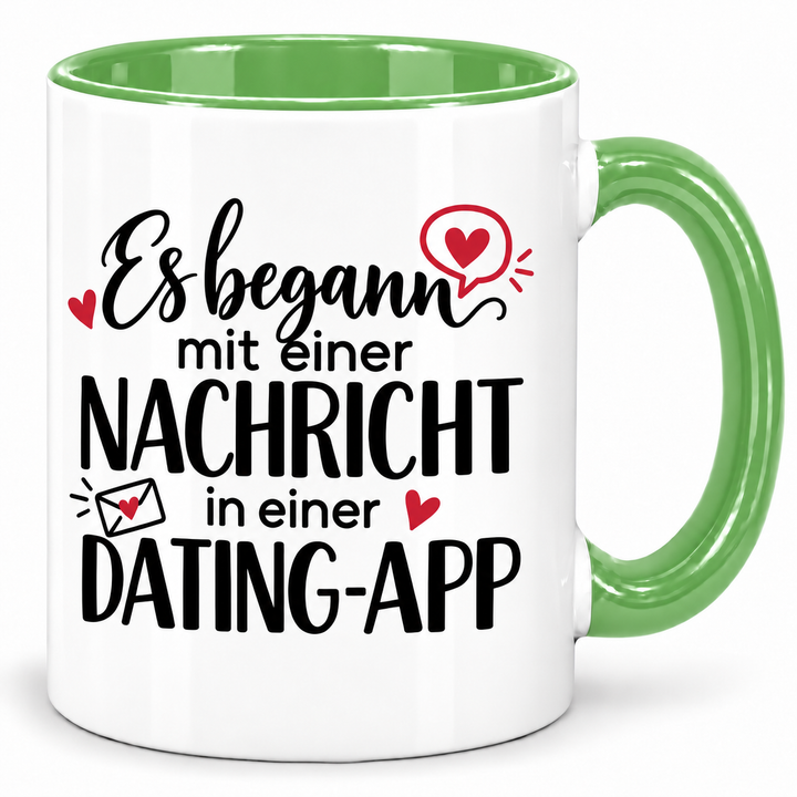 Dating-App-Tasse – Es begann mit einer Nachricht – Grün