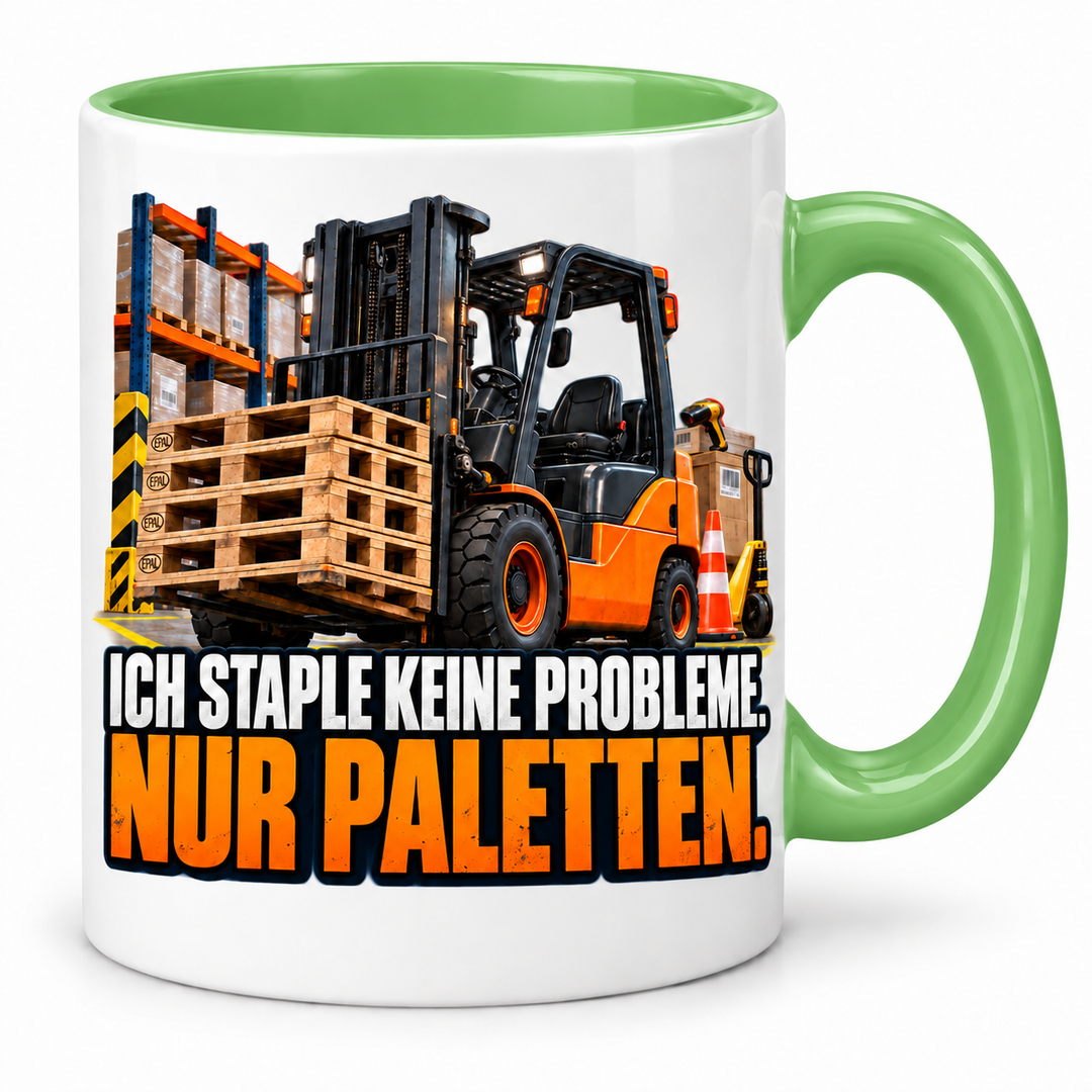 Gabelstaplerfahrer-Tasse Grün – Ich staple keine Probleme
