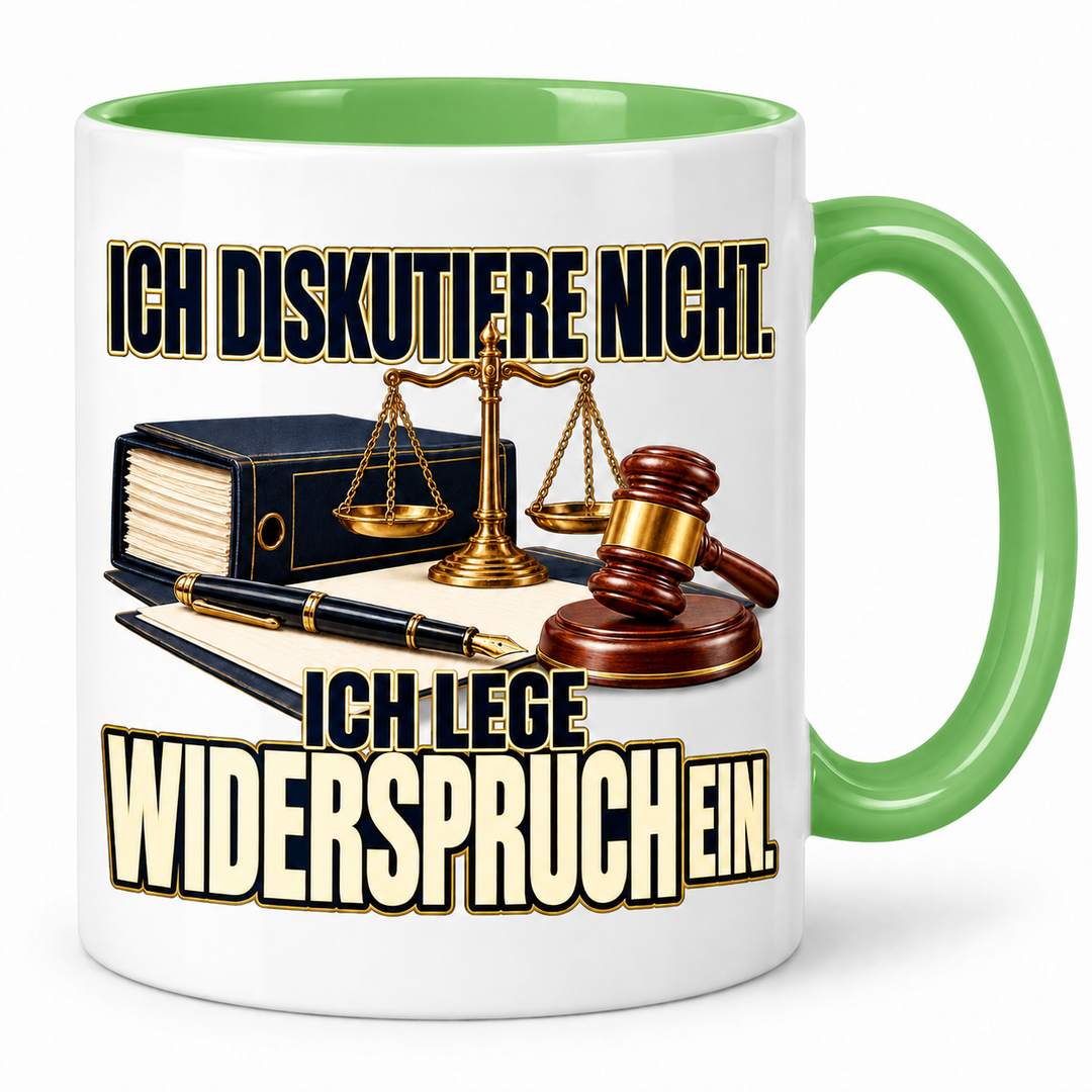 Rechtsanwalt-Tasse Ich lege Widerspruch ein – Grün