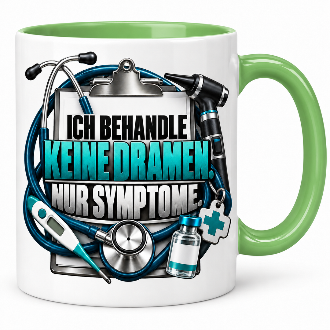 Tierarzt-Tasse in Grün – Ich behandle keine Dramen. Nur Symptome.