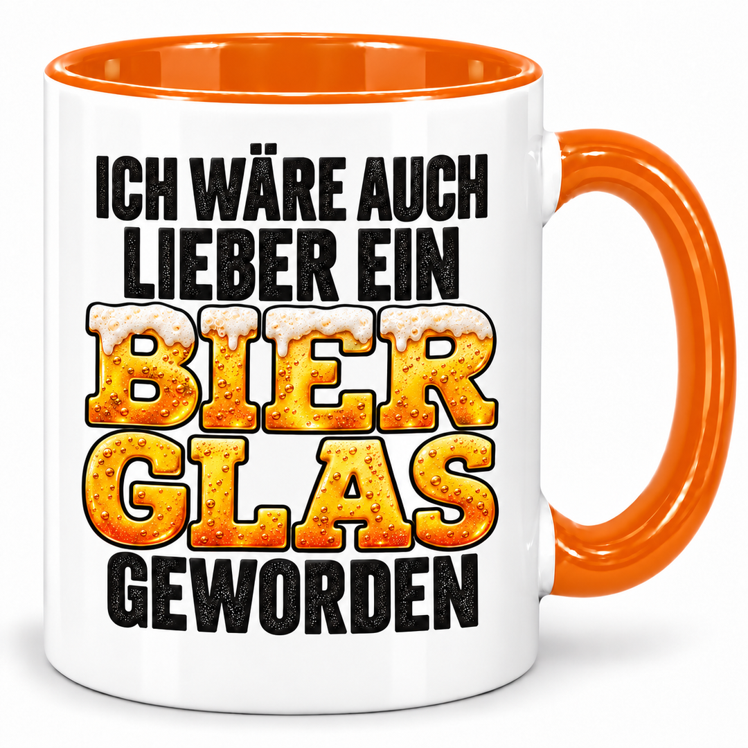 PEPAM Bier-Tasse „Ich wäre auch lieber ein Bierglas geworden“ – Orange