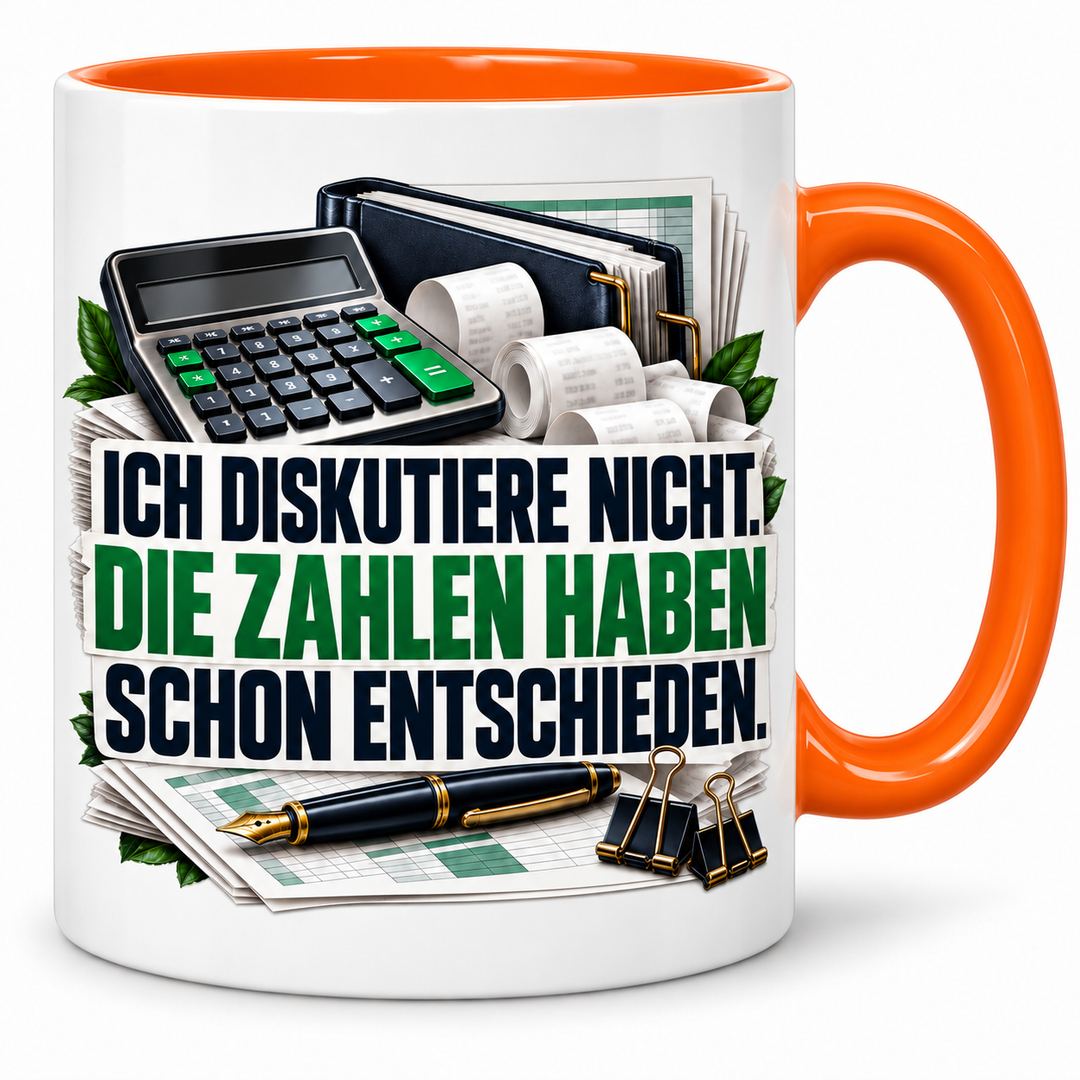 Buchhalter-Tasse in Orange mit Spruch Die Zahlen haben schon entschieden