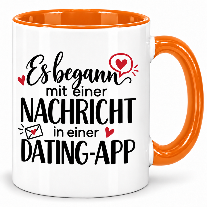 Dating-App-Tasse – Es begann mit einer Nachricht – Orange