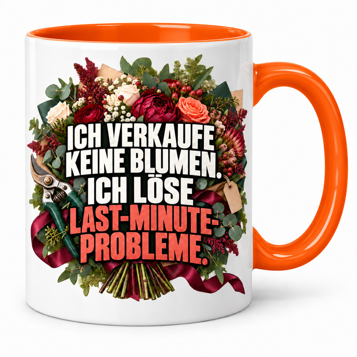 Florist-Tasse Orange – Ich verkaufe keine Blumen