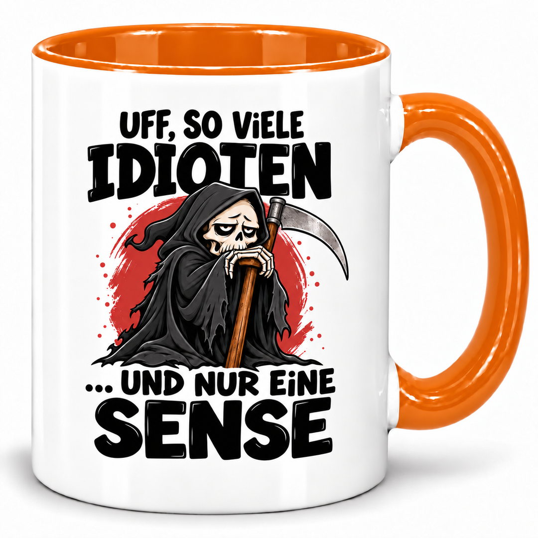 PEPAM Sensenmann-Tasse „Uff, so viele Idioten … und nur eine Sense“ – Orange