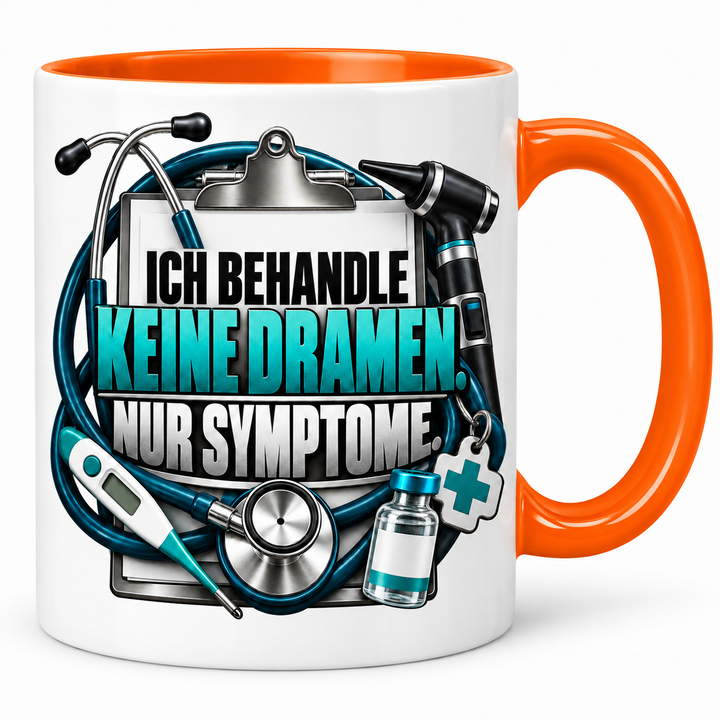 Tierarzt-Tasse in Orange – Ich behandle keine Dramen. Nur Symptome.