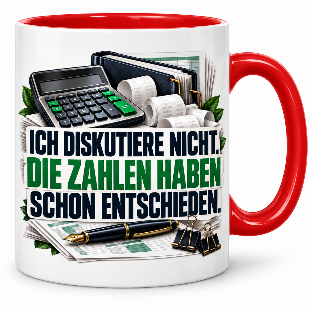 Buchhalter-Tasse in Rot mit Spruch Die Zahlen haben schon entschieden