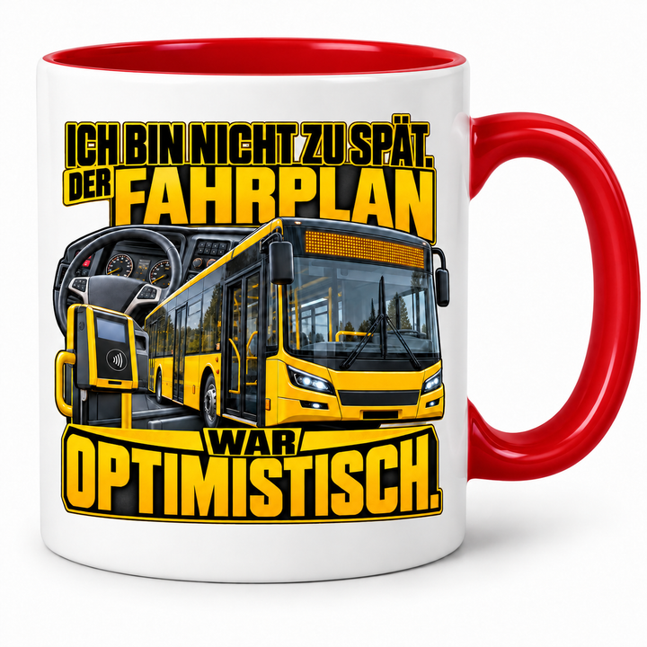 Busfahrer-Tasse Der Fahrplan war optimistisch – Rot