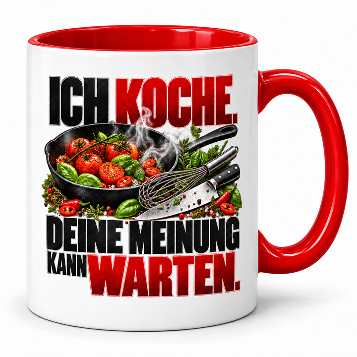 Koch-Tasse „Ich koche. Deine Meinung kann warten.“ mit Küchenmotiv ohne Personen – Rot