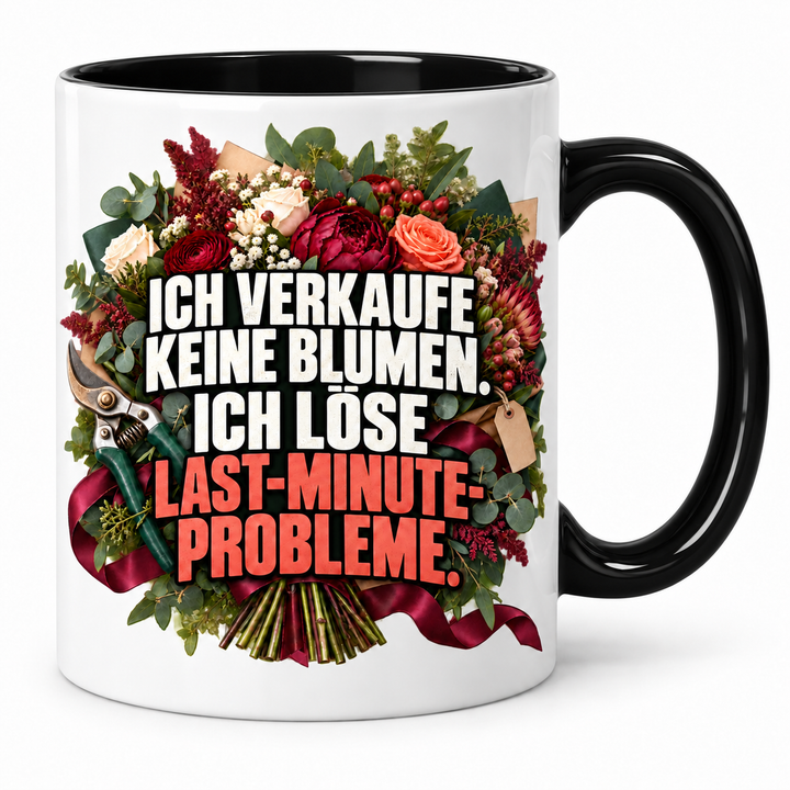 Florist-Tasse Schwarz – Ich verkaufe keine Blumen