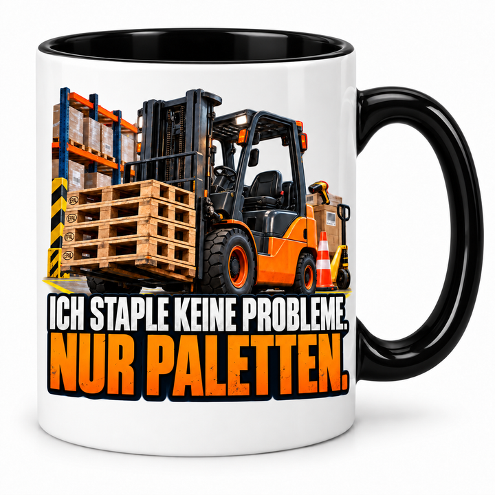 Gabelstaplerfahrer-Tasse Schwarz – Ich staple keine Probleme