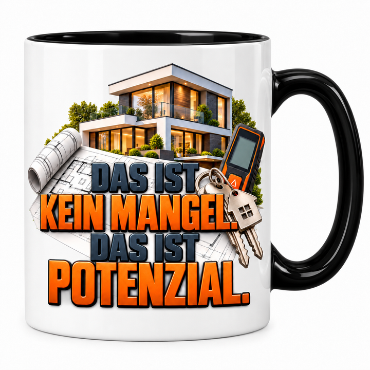 Immobilienmakler-Tasse „Das ist kein Mangel. Das ist Potenzial.“ – Schwarz