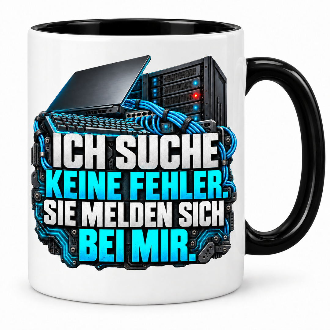 IT-Tasse Ich suche keine Fehler – Schwarz