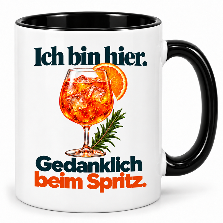 PEPAM Spritz-Tasse – Ich bin hier. Gedanklich beim Spritz. – Schwarz