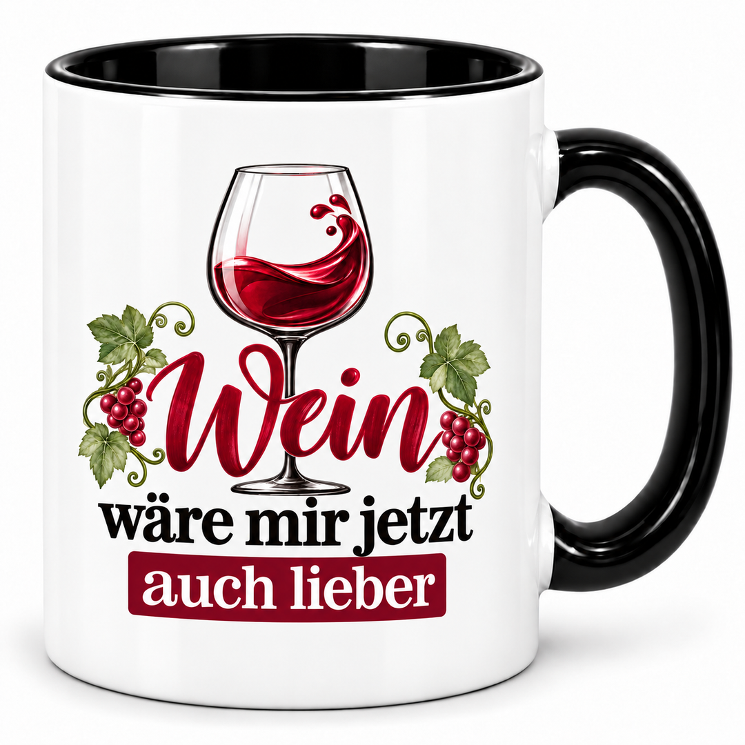 Wein-Tasse Wein wäre mir jetzt auch lieber – Schwarz