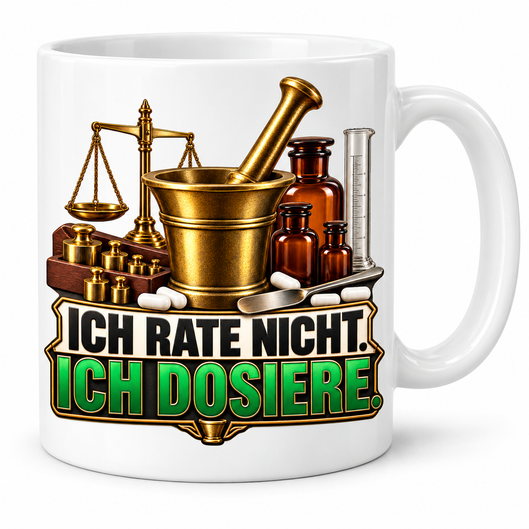 Apotheker-Tasse Ich rate nicht, ich dosiere – Weiß