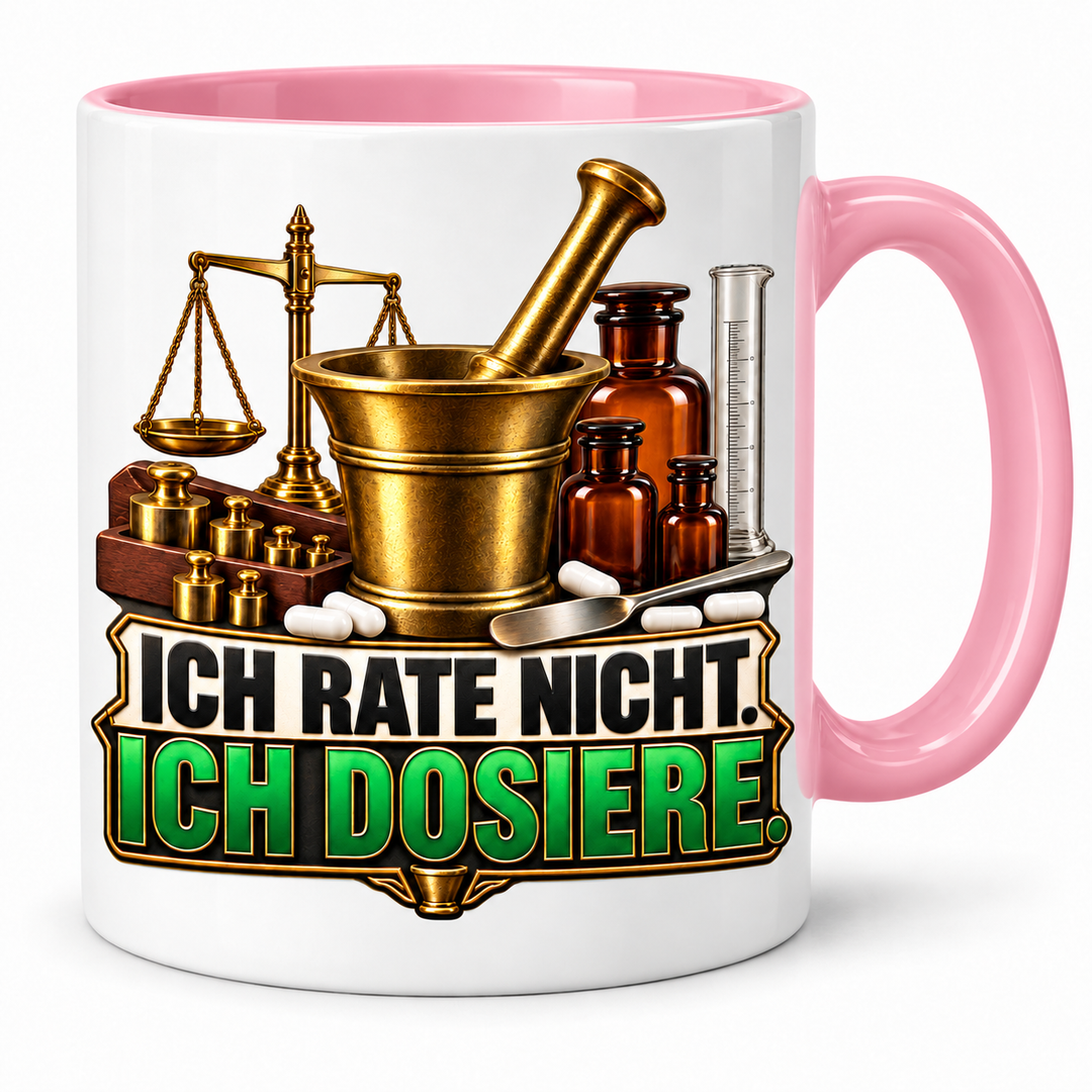 Apotheker-Tasse Ich rate nicht, ich dosiere – Rosa
