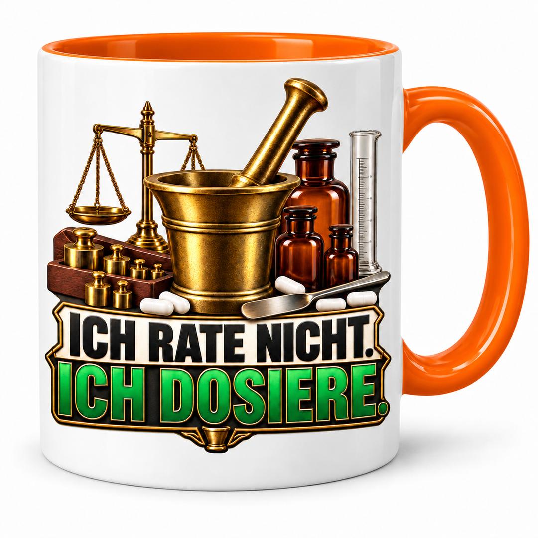 Apotheker-Tasse Ich rate nicht, ich dosiere – Orange