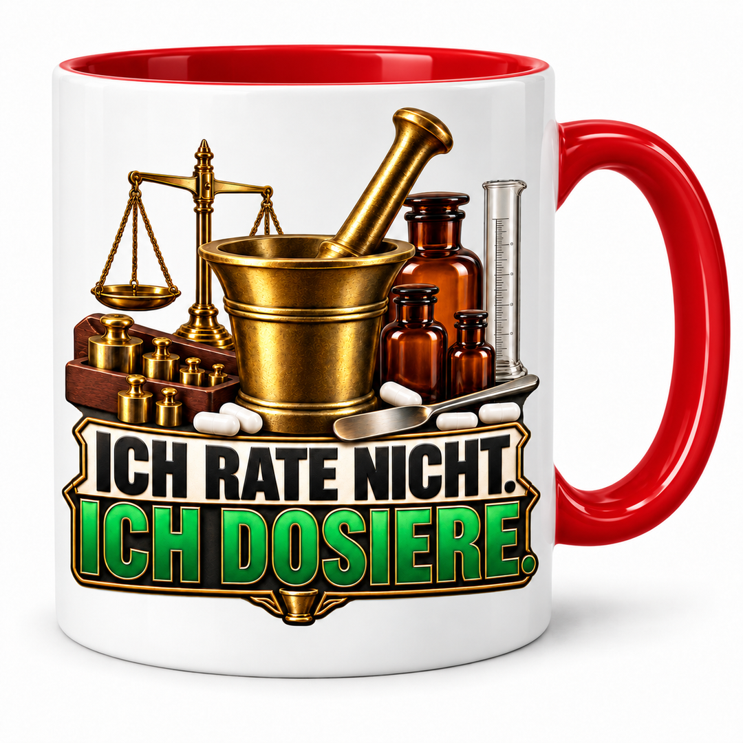 Apotheker-Tasse Ich rate nicht, ich dosiere – Rot