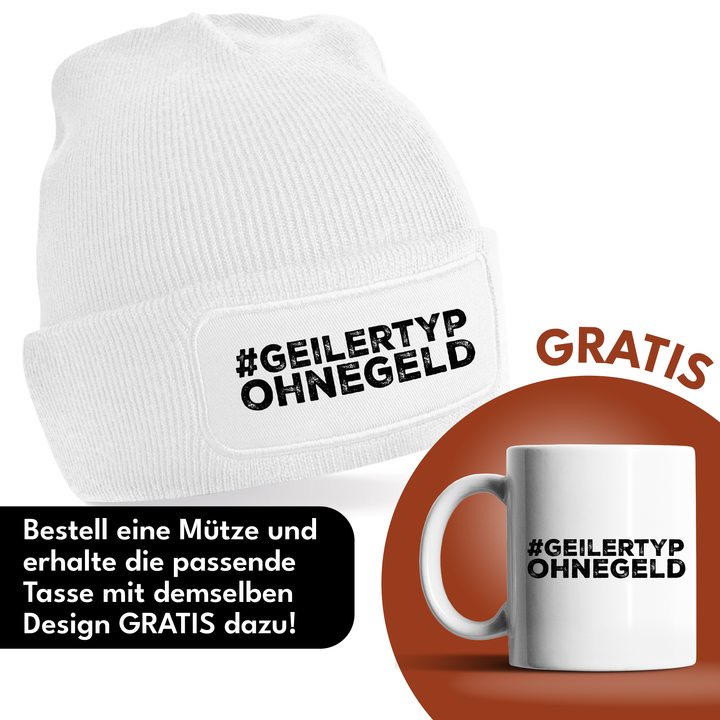 #geilertypohnegeld Mütze – Lustige Beanie mit Spruch | Geschenk für Männer mit Humor & Selbstironie