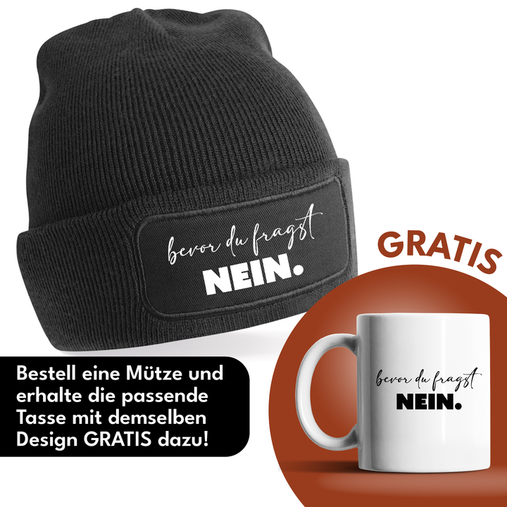 Bevor du fragst: Nein Mütze – Lustige Beanie mit Spruch | Sarkastisches Geschenk für jede Gelegenheit