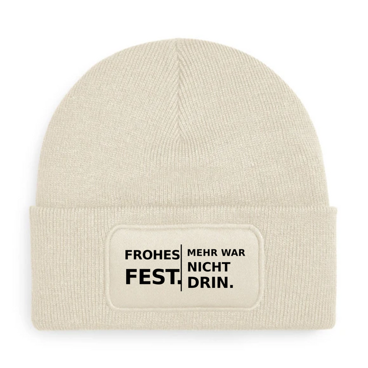Mütze FROHES FEST. MEHR WAR NICHT DRIN. in Beige
