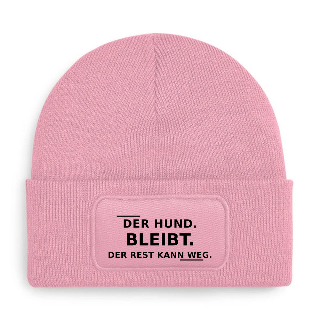 Mütze DER HUND BLEIBT. DER REST KANN WEG. in Rosa