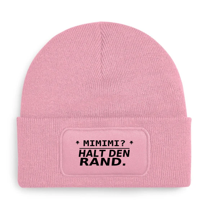 MIMIMI? HALT DEN RAND. – Mütze Rosa