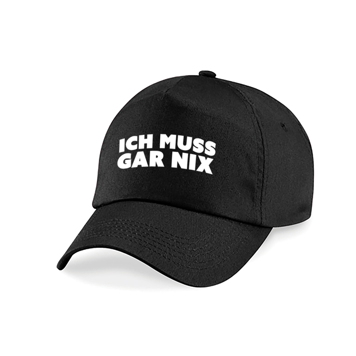 Ich muss gar nix Kappe – Lustige Cap | Perfektes Geschenk zum Geburtstag & für Freunde