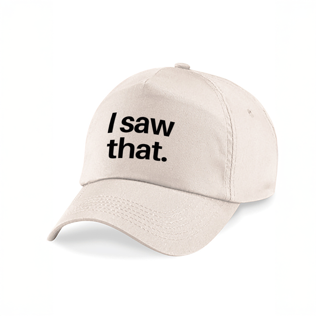 I Saw That Kappe – Lustige Cap mit Spruch | Perfektes Geschenk zum Geburtstag & für Freunde