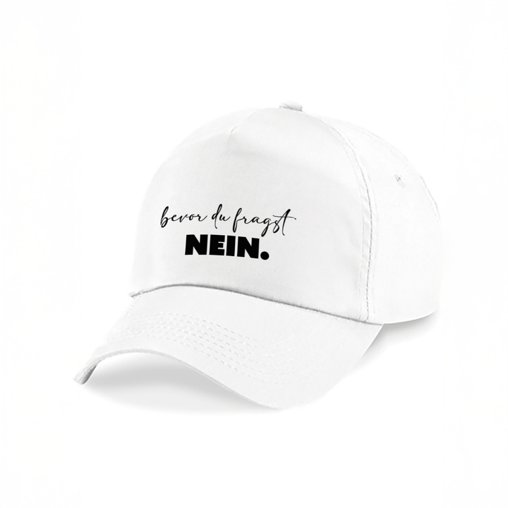 Bevor du fragst NEIN Kappe – Lustige Cap | Perfektes Geschenk zum Geburtstag & für Freunde