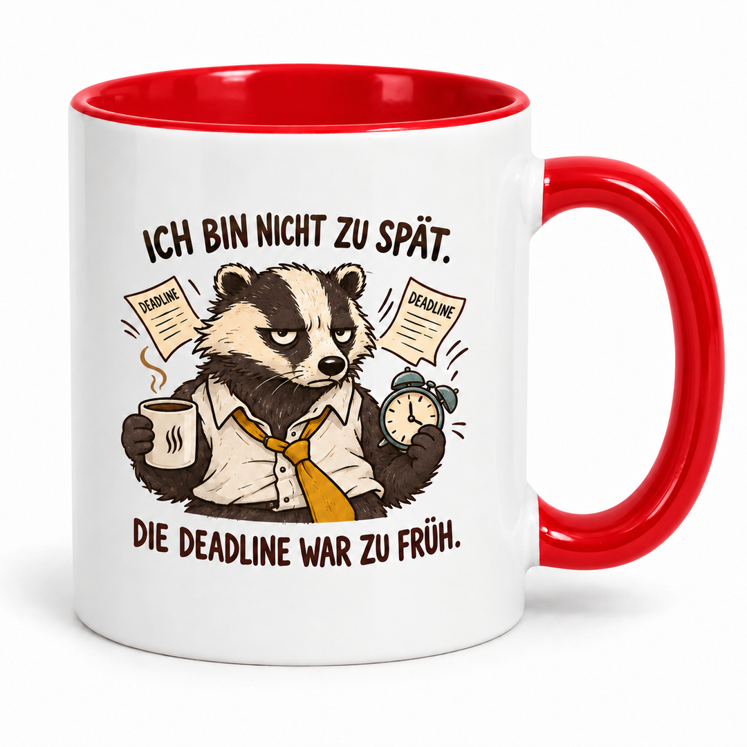 Dachs-Tasse Rot – Ich bin nicht zu spät