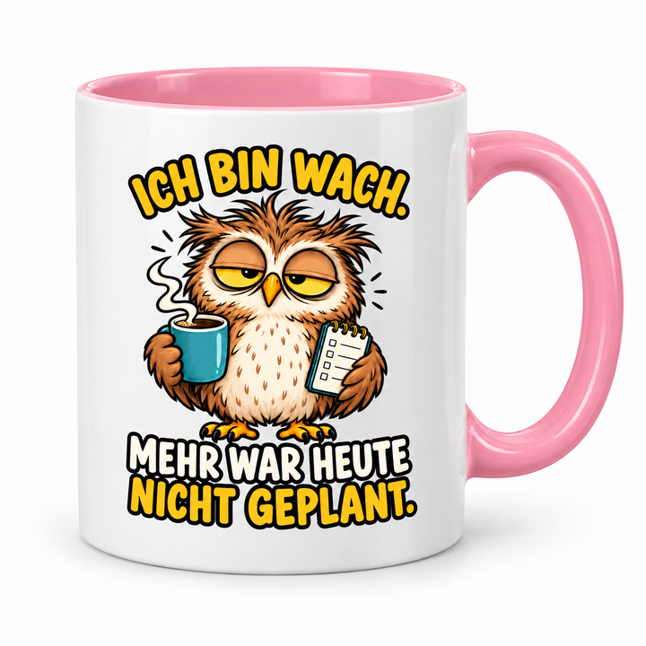 Eulen-Tasse Ich bin wach – Rosa