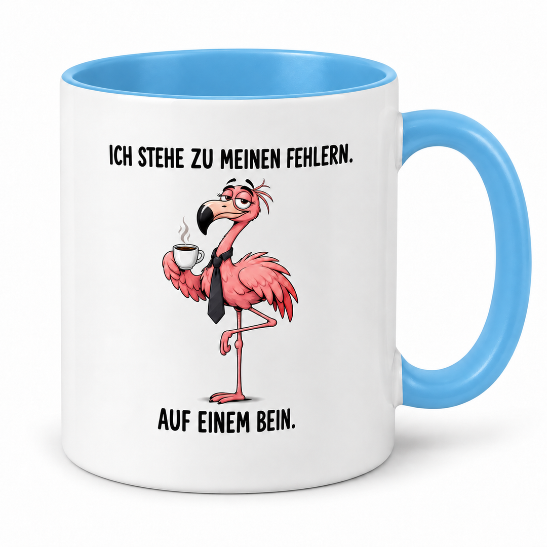 Blau – Flamingo-Tasse Ich stehe zu meinen Fehlern