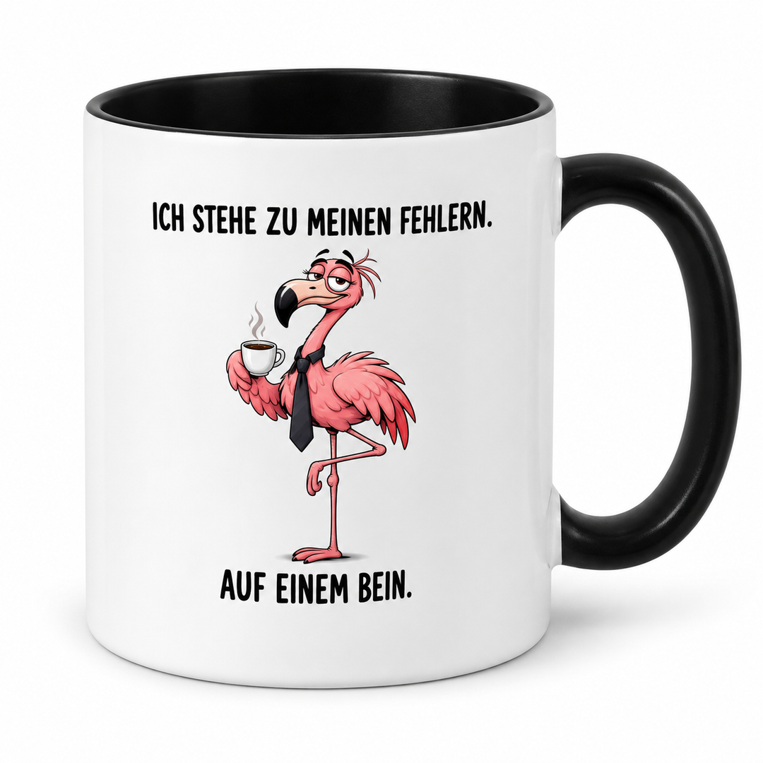 Schwarz – Flamingo-Tasse Ich stehe zu meinen Fehlern