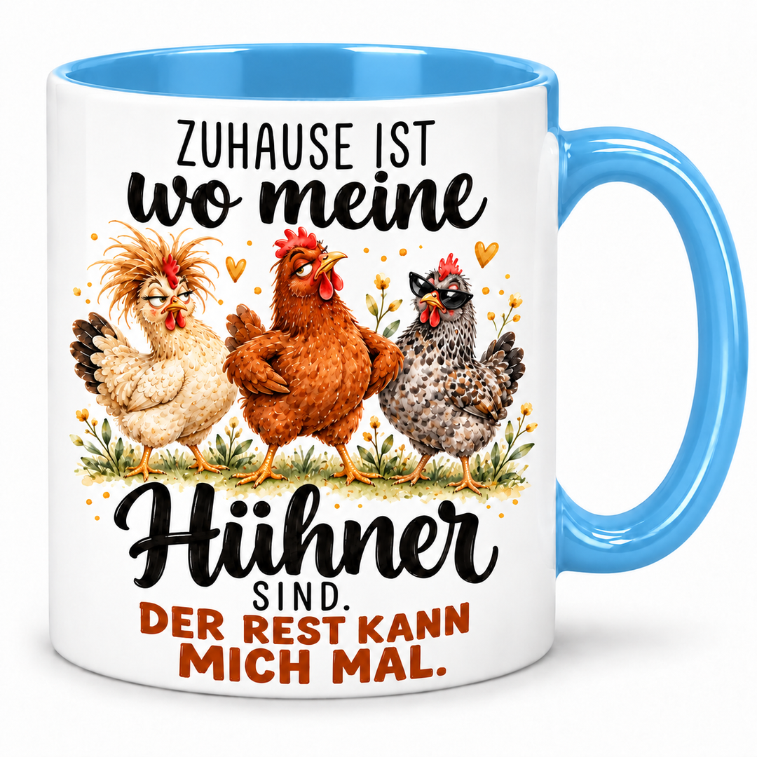 Freche Hühner-Tasse – Zuhause ist, wo meine Hühner sind – blau