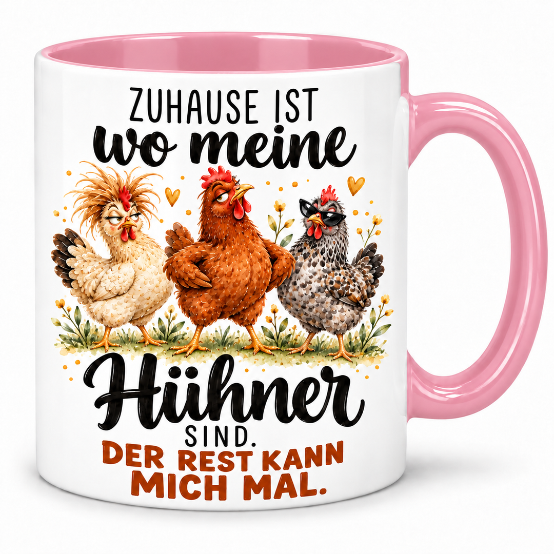 Freche Hühner-Tasse – Zuhause ist, wo meine Hühner sind – rosa