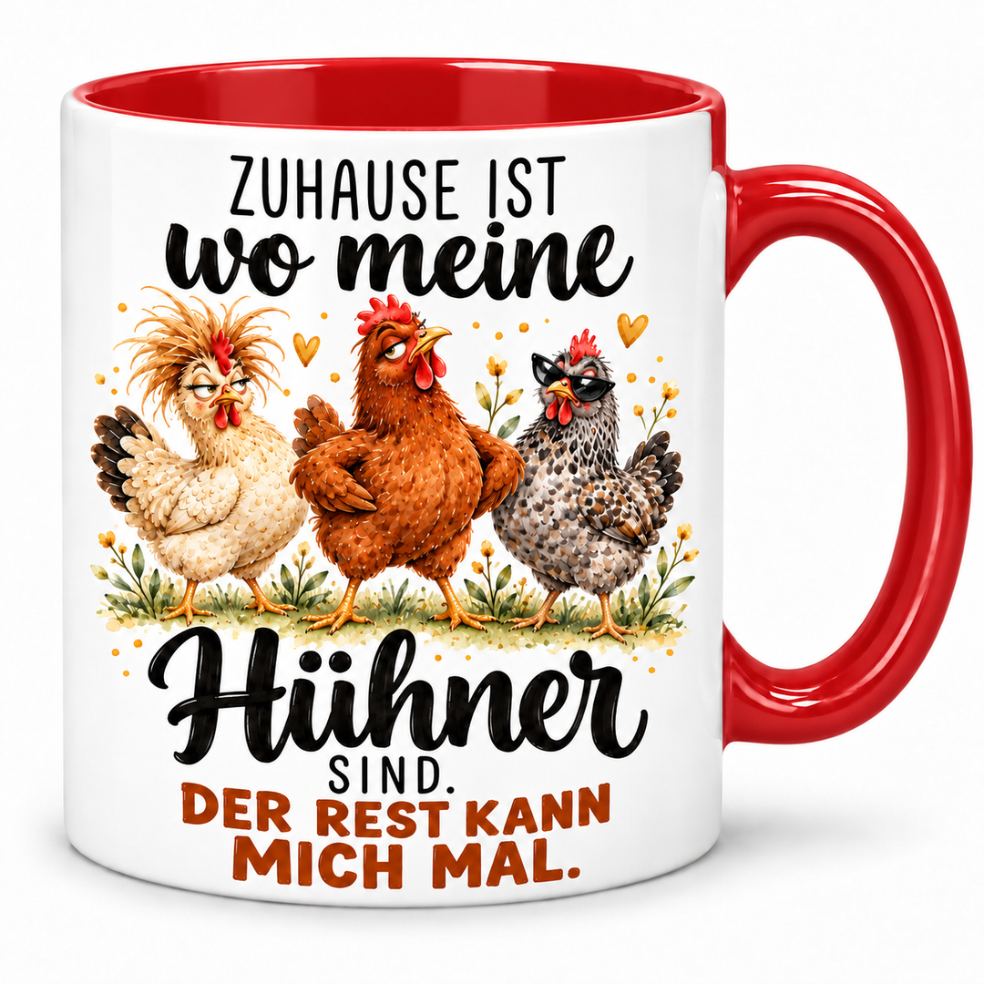 Freche Hühner-Tasse – Zuhause ist, wo meine Hühner sind – rot