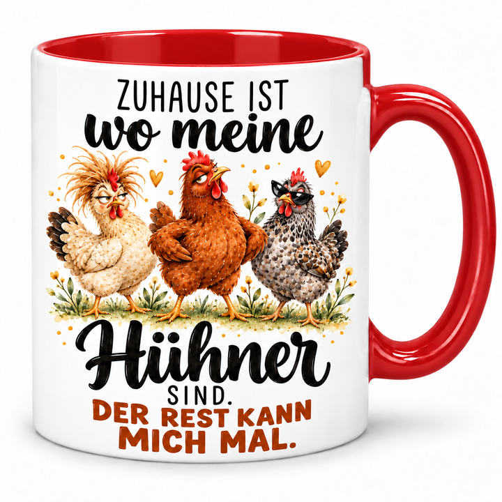 Freche Hühner-Tasse – Zuhause ist, wo meine Hühner sind – rot